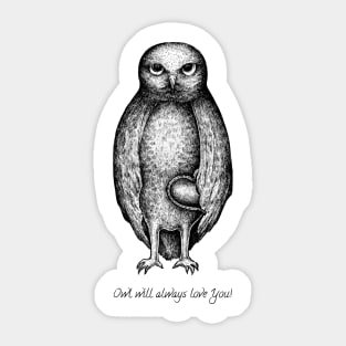 Owl will always love you! Sticker